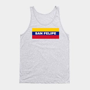 San Felipe City in Venezuelan Flag Colors Tank Top